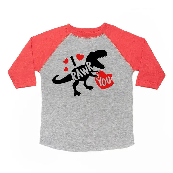 I Rawr You Valentine's Day 3/4 Shirt *Pre-Order*